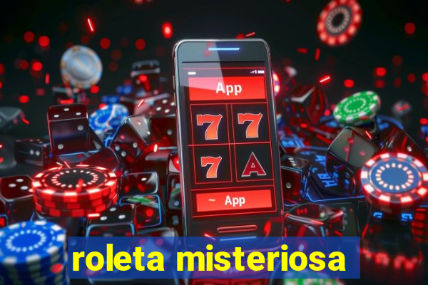 roleta misteriosa